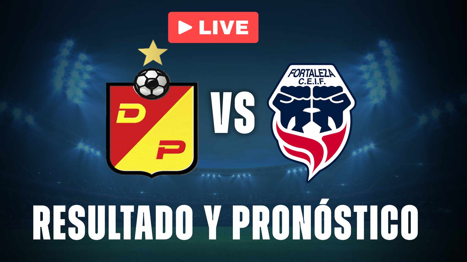 Deportivo Pereira Vs Fortaleza: Ver En Vivo, Resultado Y Predicción